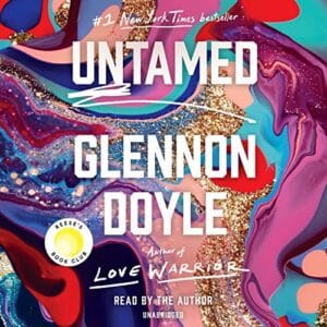 Free Audiobook : Untamed, by Glennon Doyle