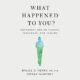 Free Audio Book - What Happened to You, by Oprah Winfrey and Bruce D. Perry