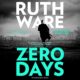 Free Audio Book : Zero Days, by Ruth Ware