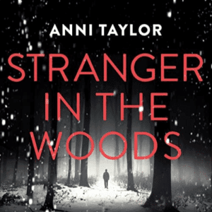 Free Audiobook : Stranger in the Woods, by Anni Taylor