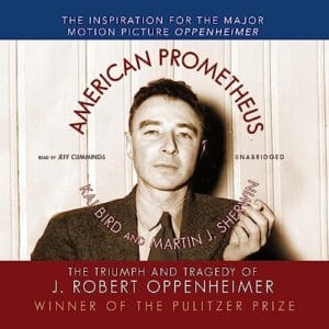 American Prometheus, by Kai Bird, Martin J. Sherwin | Free Audiobook