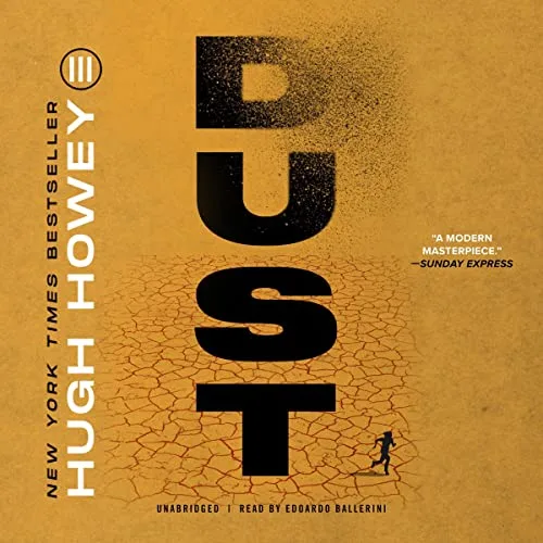 Free Audio Book 🎧 : Dust (The Silo Saga, Book 3), by Hugh Howey