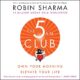Free Audio Book : The 5AM Club, By Robin Sharma