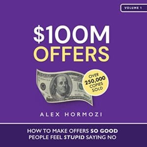 Free Audiobook : $100M Offers, By Alex Hormozi