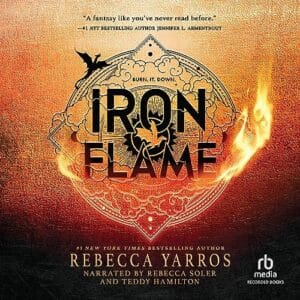 Free Audiobook : Iron Flame (Empyrean, Book 2), By Rebecca Yarros