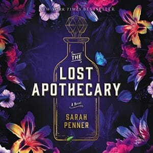 Free Audiobook : The Lost Apothecary, by Sarah Penner