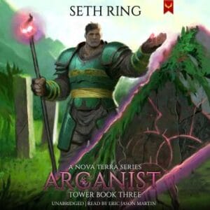 Free Audiobook : Arcanist (The Tower Series, Book 3), by Seth Ring