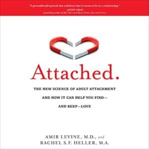 Free Audiobook : Attached, by Amir Levine and Rachel Heller