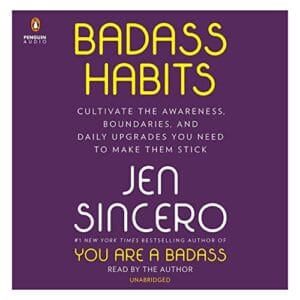 Free Audiobook : Badass Habits, by Jen Sincero