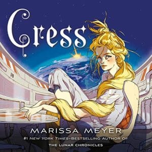 Free Audiobook : Cress (The Lunar Chronicles, Book 3), by Marissa Meyer