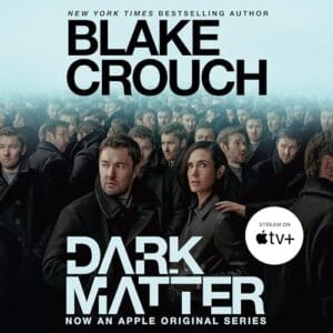 Free Audiobook : Dark Matter, by Blake Crouch
