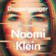 Free Audio Book : Doppelganger, By Naomi Klein