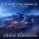Free Audio Book First Strike (Convergence, Book 3), By Craig Alanson