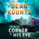 Free Audio Book : From the Corner of His Eye, By Dean Koontz