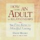 Free Audio Book : How to Be an Adult in Relationships, By David Richo