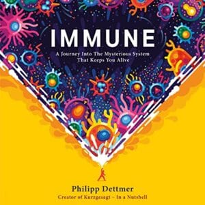 Free Audiobook : Immune, by Philipp Dettmer