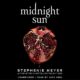 Free Audio Book : Midnight Sun (The Twilight Saga, Book 5), By Stephenie Meyer
