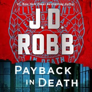 Free Audiobook : Payback in Death, By J. D. Robb