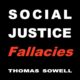 Free Audio Book : Social Justice Fallacies, By Thomas Sowell