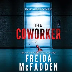 Free Audiobook : The Coworker, By Freida McFadden
