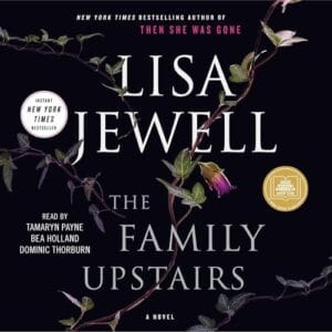 Free Audiobook : The Family Upstairs, by Lisa Jewell