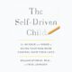 Free Audio Book : The Self-Driven Child, By Ned Johnson