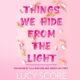 Free Audio Book : Things We Hide from the Light, by Lucy Score