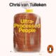 Free Audio Book : Ultra-Processed People, By Chris van Tulleken
