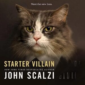 Free Audiobook : Starter Villain, by John Scalzi