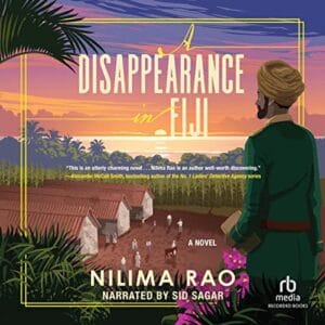 Free Audiobook : A Disappearance in Fiji, By Nilima Rao