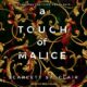 Free Audio Book : A Touch of Malice, By Scarlett St. Clair
