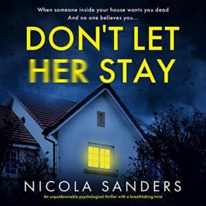 Free Audiobook : Don’t Let Her Stay, by Nicola Sanders