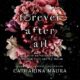 Free Audio Book : Forever After All, By Catharina Maura
