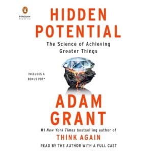 Free Audiobook : Hidden Potential, by Adam Grant
