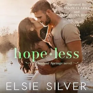 Free Audiobook : Hopeless (Chestnut Springs, Book 5), By Elsie Silver