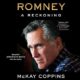 Free Audio Book : Romney - A Reckoning, By McKay Coppins