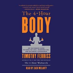 Free Audiobook : The 4-Hour Body, by Timothy Ferriss