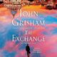 Free Audio Book : The Exchange, By John Grisham