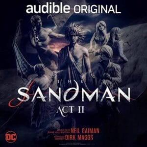 Free Audio Book : The Sandman – Act II, By Neil Gaiman