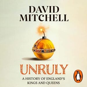 Free Audiobook : Unruly, By David Mitchell