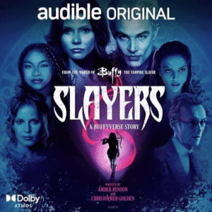 Free Audiobook : Slayers (A Buffyverse Story), By Christopher Golden and Amber Benson