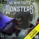 Free Audio Book : He Who Fights with Monsters 10, By Shirtaloon & Travis Deverell