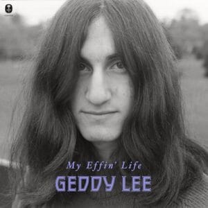 Free Audiobook : My Effin’ Life, By Geddy Lee