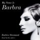 Free Audio Book : My Name Is Barbra, By Barbra Streisand