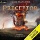 Free Audio Book : Preceptor - Spellmonger - Book 16, By Terry Mancour