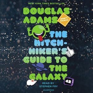 Free Audiobook : The Hitchhiker’s Guide to the Galaxy, By Douglas Adams
