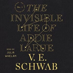 Free Audiobook : The Invisible Life of Addie LaRue, by V. E. Schwab