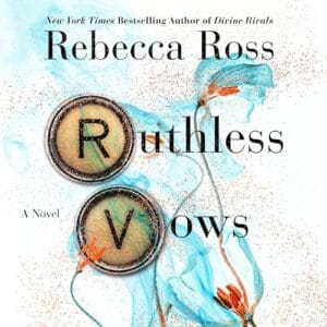 Free Audiobook : Ruthless Vows, By Rebecca Ross