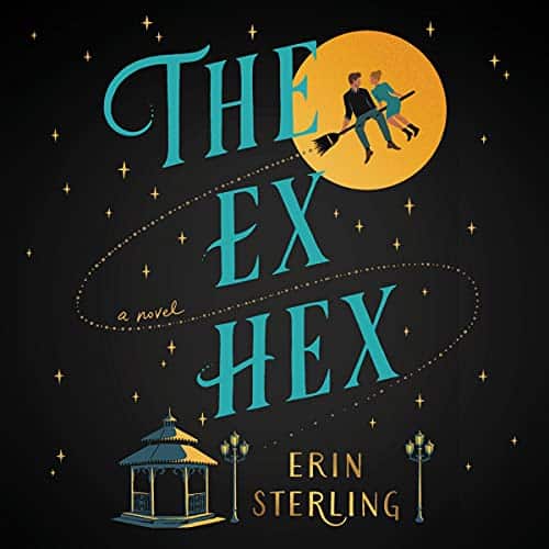 Free Audio Book : The Ex Hex, By Erin Sterling