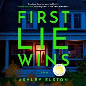 Free Audiobook : First Lie Wins, By Ashley Elston